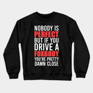 Foxbody Owners Crewneck Sweatshirt